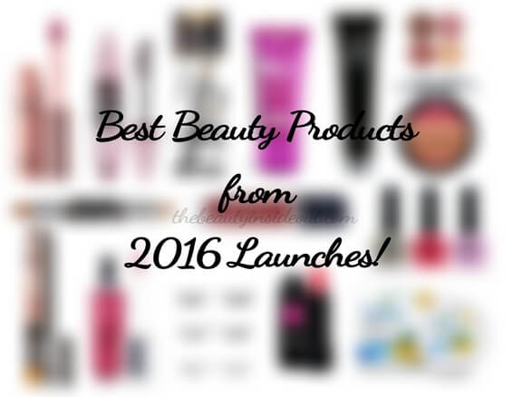 Best Beauty Products from 2016 Launches