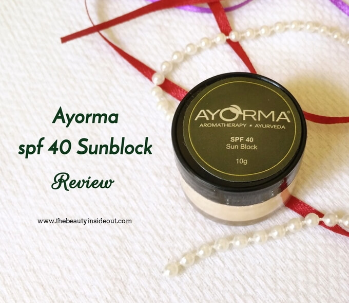Ayorma Sunblock SPF 40 Review