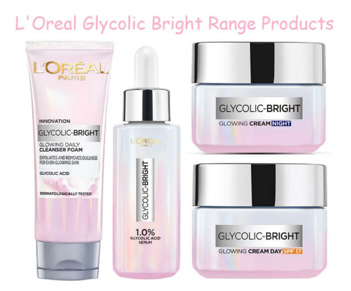 L'Oreal Glycolic Bright Products