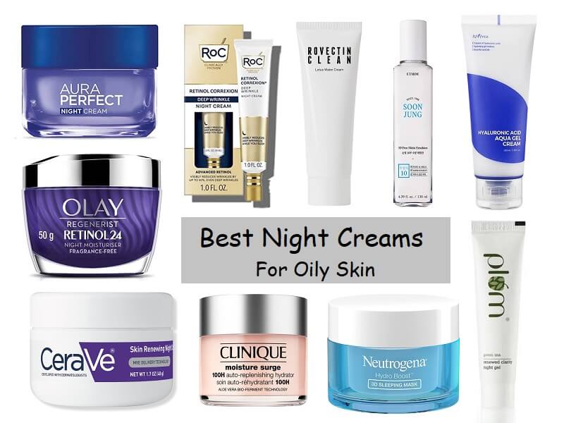 10 Best Night Creams For Oily Skin 2024